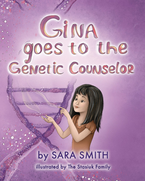 Gina goes to the Genetic Counselor Gina goes to the Genetic Counselor