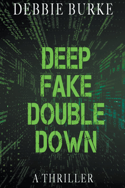 Deep Fake Double Down Deep Fake Double Down