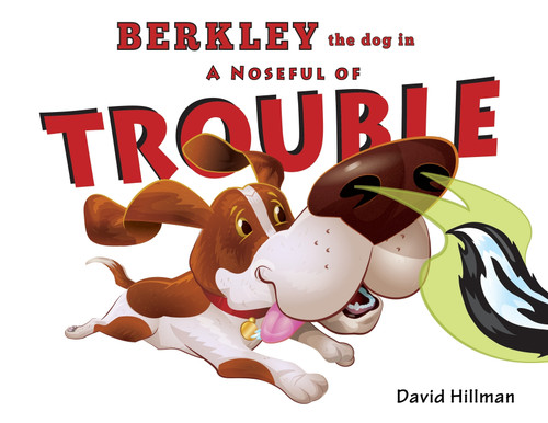 Berkley the Dog in A Noseful of Trouble Berkley the Dog in A Noseful of Trouble
