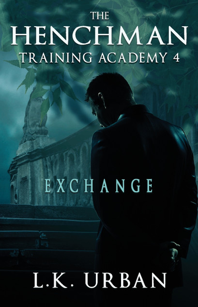 The Henchman Training Academy 4 The Henchman Training Academy 4