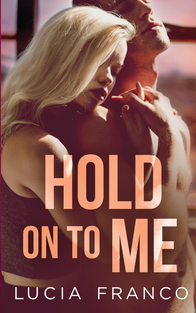 Hold On to Me Hold On to Me