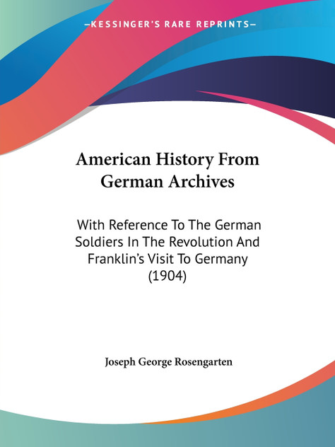 American History From German Archives