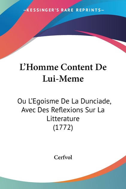 L'Homme Content De Lui-Meme L'Homme Content De Lui-Meme