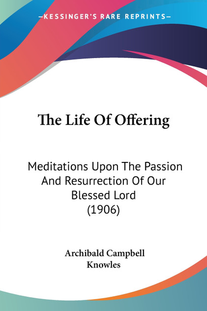 The Life Of Offering The Life Of Offering