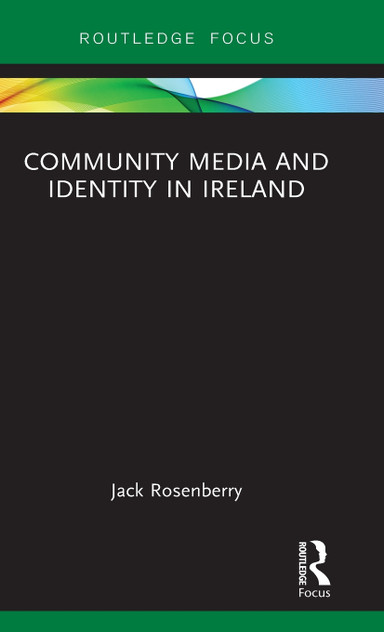 Community Media and Identity in Ireland