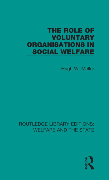 The Role of Voluntary Organisations in Social Welfare The Role of Voluntary Organisations in Social Welfare
