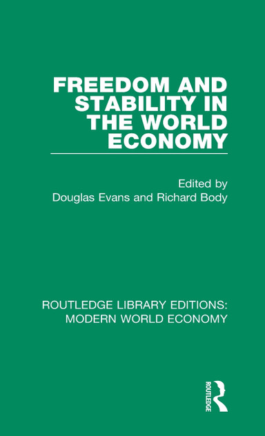 Freedom and Stability in the World Economy Freedom and Stability in the World Economy