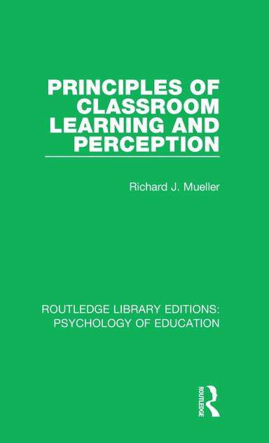 Principles of Classroom Learning and Perception