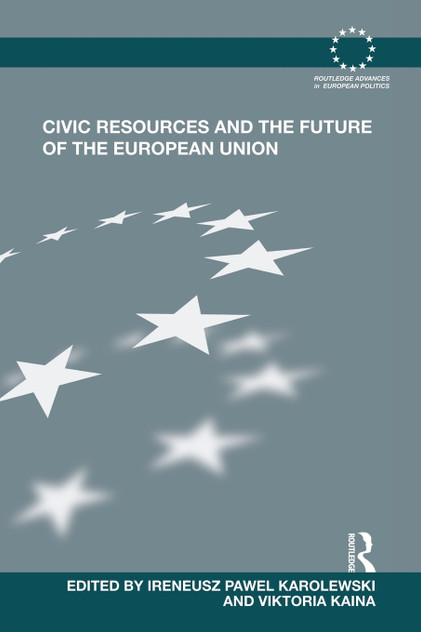 Civic Resources and the Future of the European Union Civic Resources and the Future of the European Union