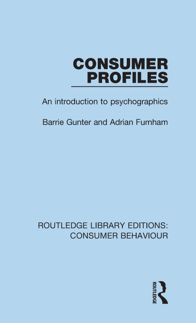 Consumer Profiles (RLE Consumer Behaviour) Consumer Profiles (RLE Consumer Behaviour)
