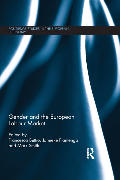 Gender and the European Labour Market Gender and the European Labour Market