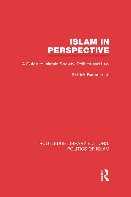 Islam in Perspective (RLE Politics of Islam) Islam in Perspective (RLE Politics of Islam)
