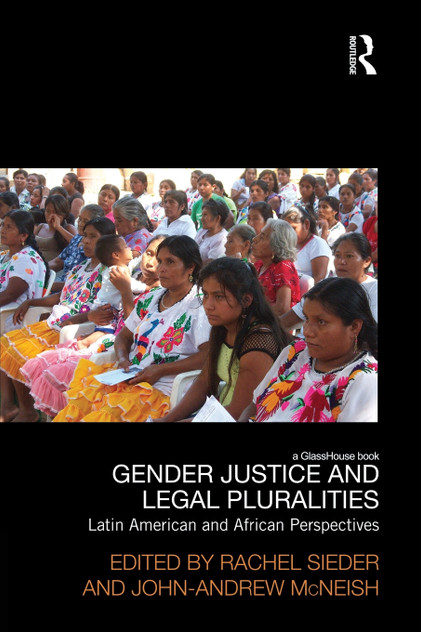 Gender Justice and Legal Pluralities Gender Justice and Legal Pluralities