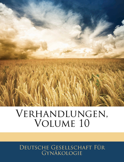 Verhandlungen, Volume 10 Verhandlungen, Volume 10