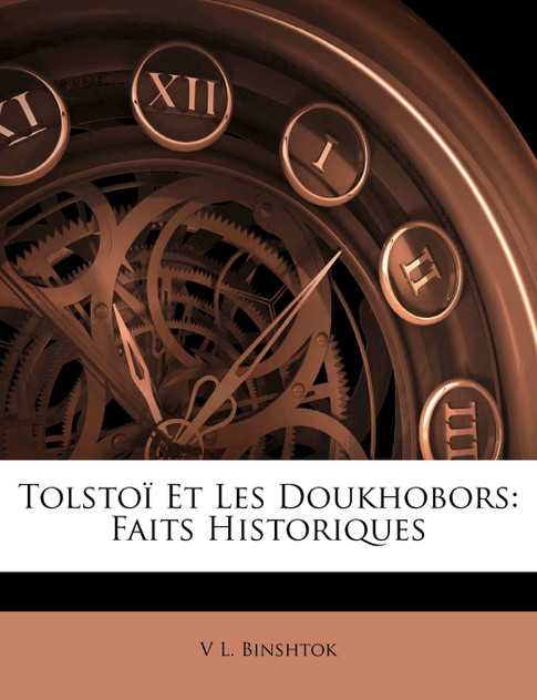 Tolstoï Et Les Doukhobors Tolstoï Et Les Doukhobors