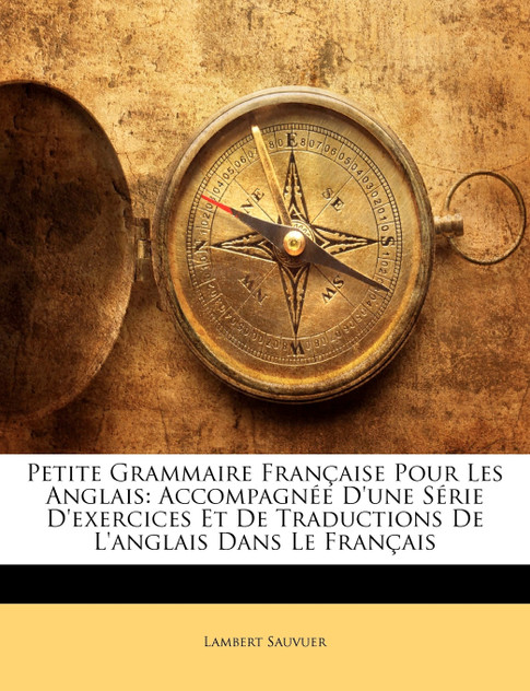 Petite Grammaire Française Pour Les Anglais