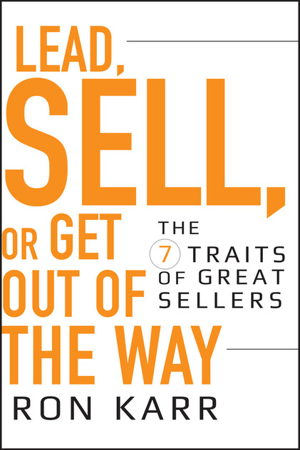 Lead, Sell, or Get Out of the Way