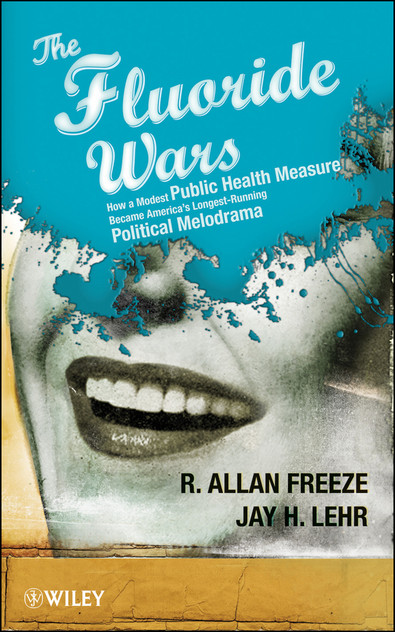 The Fluoride Wars The Fluoride Wars