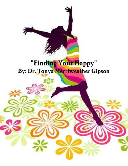 "Finding Your Happy" "Finding Your Happy"