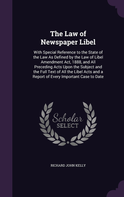 The Law of Newspaper Libel