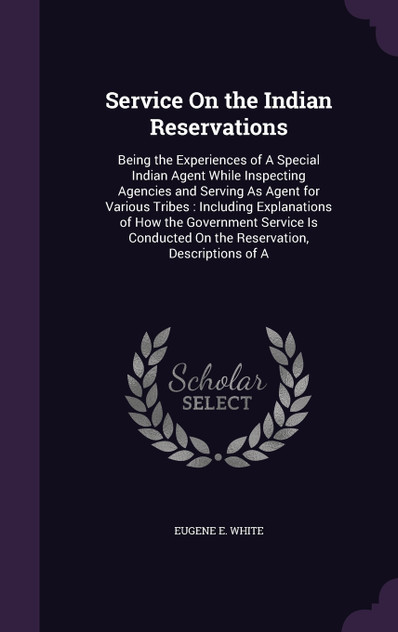 Service On the Indian Reservations Service On the Indian Reservations