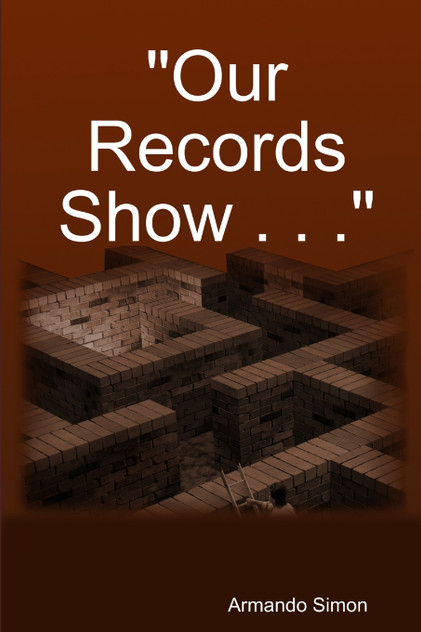 "Our Records Show . . ." "Our Records Show . . ."