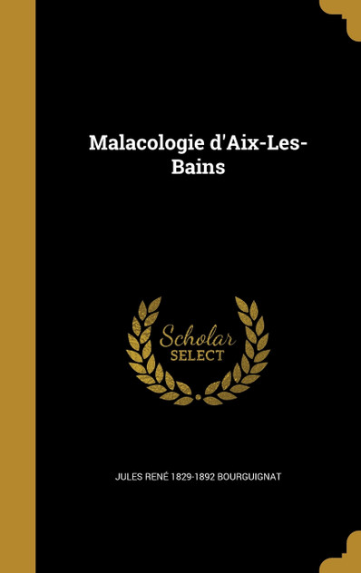 Malacologie d'Aix-Les-Bains