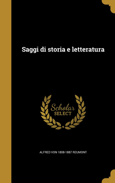 Saggi di storia e letteratura Saggi di storia e letteratura