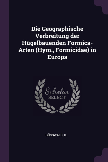 Die Geographische Verbreitung der Hügelbauenden Formica-Arten (Hym., Formicidae) in Europa Die Geographische Verbreitung der Hügelbauenden Formica-Arten (Hym., Formicidae) in Europa