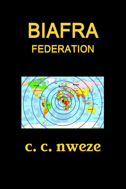 BIAFRA FEDERATION BIAFRA FEDERATION