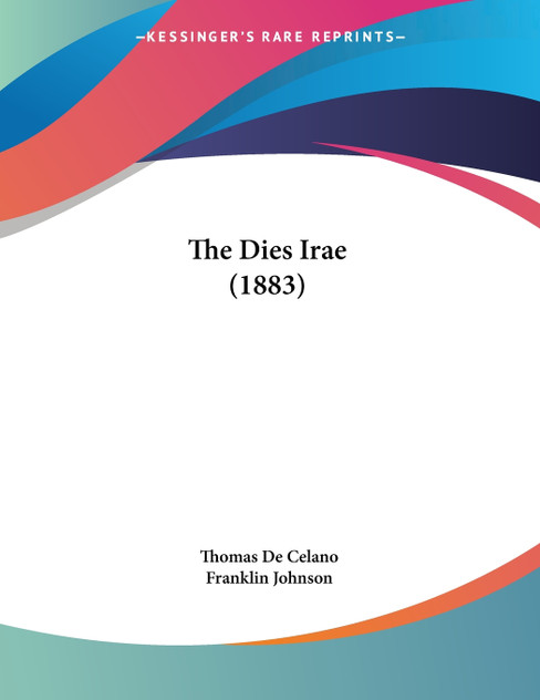 The Dies Irae (1883) The Dies Irae (1883)