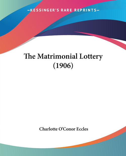 The Matrimonial Lottery (1906) The Matrimonial Lottery (1906)