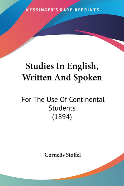 Studies In English, Written And Spoken Studies In English, Written And Spoken