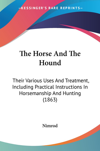 The Horse And The Hound The Horse And The Hound