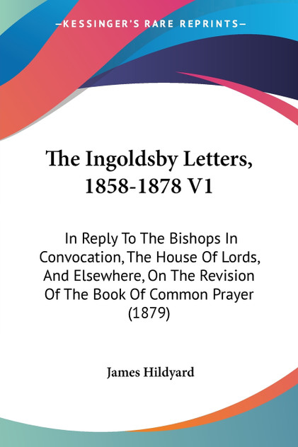 The Ingoldsby Letters, 1858-1878 V1