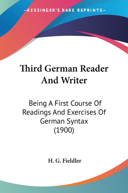 Third German Reader And Writer Third German Reader And Writer