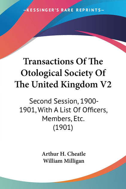Transactions Of The Otological Society Of The United Kingdom V2