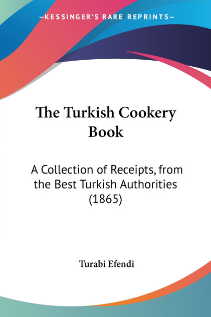 The Turkish Cookery Book