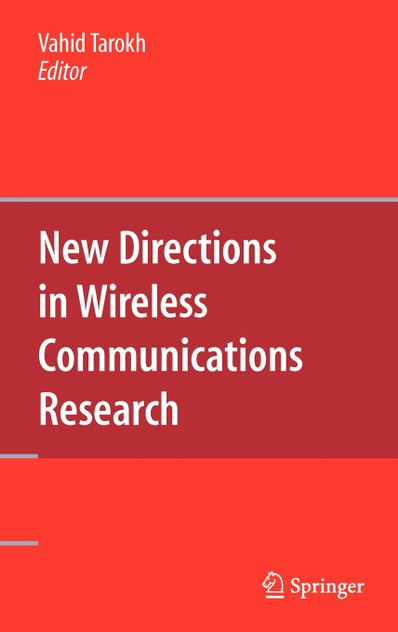 New Directions in Wireless Communications Research New Directions in Wireless Communications Research