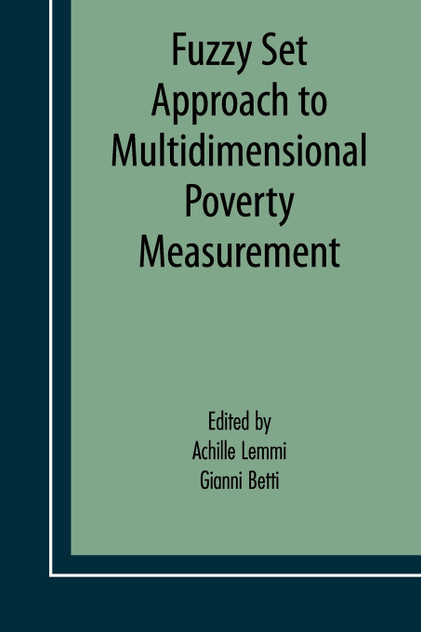 Fuzzy Set Approach to Multidimensional Poverty Measurement Fuzzy Set Approach to Multidimensional Poverty Measurement