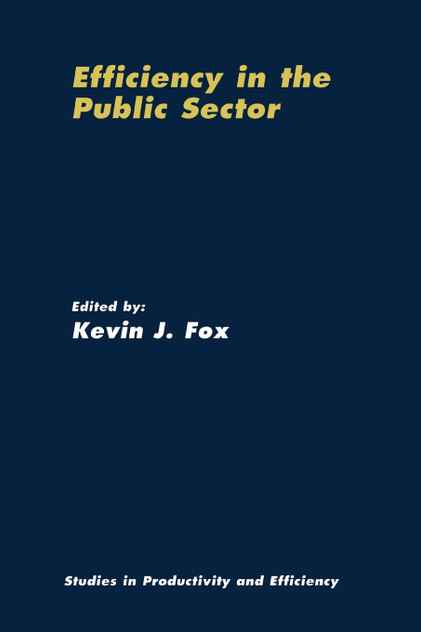 Efficiency in the Public Sector Efficiency in the Public Sector
