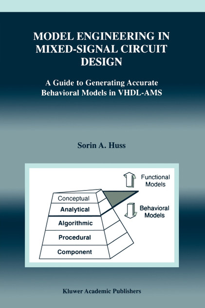Model Engineering in Mixed-Signal Circuit Design Model Engineering in Mixed-Signal Circuit Design