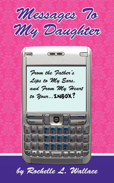 Messages to My Daughter Messages to My Daughter