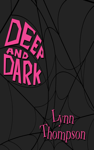 Deep and Dark Deep and Dark