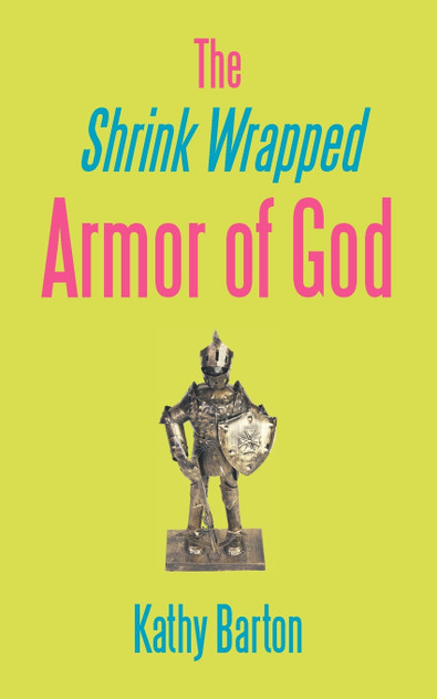 The Shrink Wrapped Armor of God
