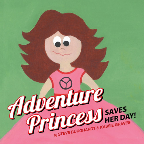 Adventure Princess Saves Her Day Adventure Princess Saves Her Day