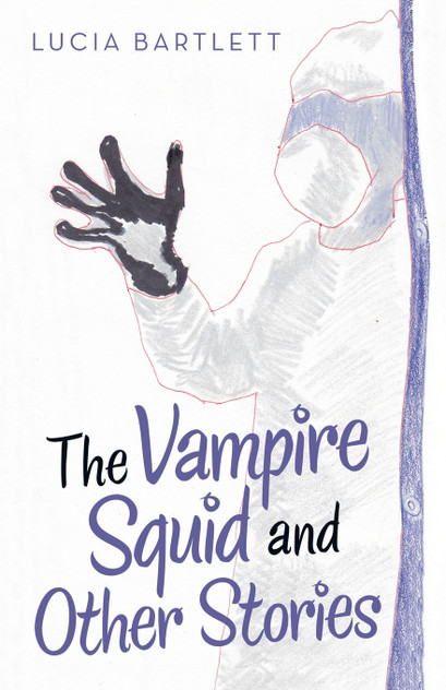 The Vampire Squid and Other Stories The Vampire Squid and Other Stories