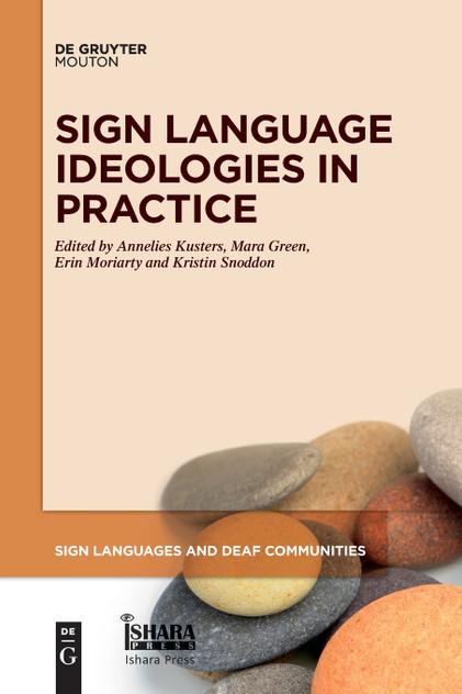 Sign Language Ideologies in Practice