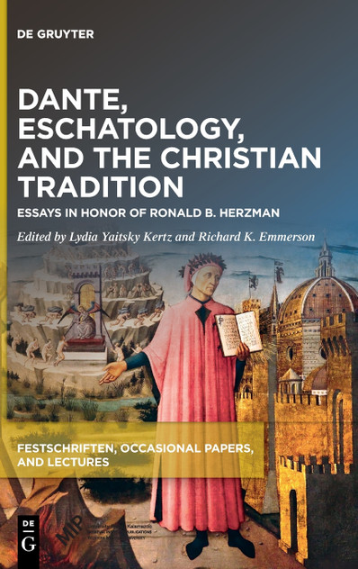 Dante, Eschatology, and the Christian Tradition