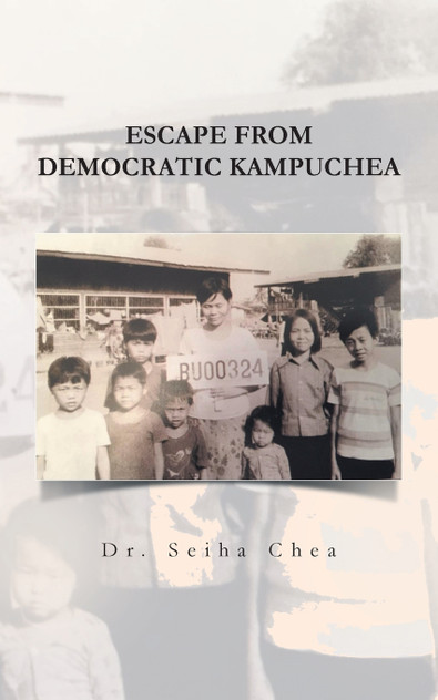 Escape from Democratic Kampuchea Escape from Democratic Kampuchea